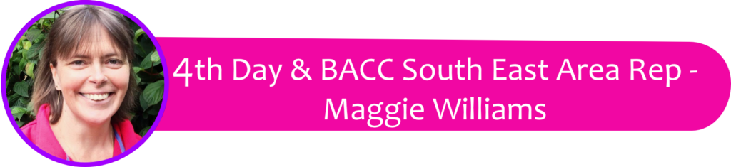 Banner header introducing Maggie Williams as the 4th Day & BACC South East Area Rep, with her circular photo on the left against a magenta rounded badge.