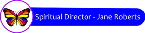 Blue rounded banner reading 'Spiritual Director - Jane Roberts' with a multicolored butterfly logo in a white circle on the left, purple border.